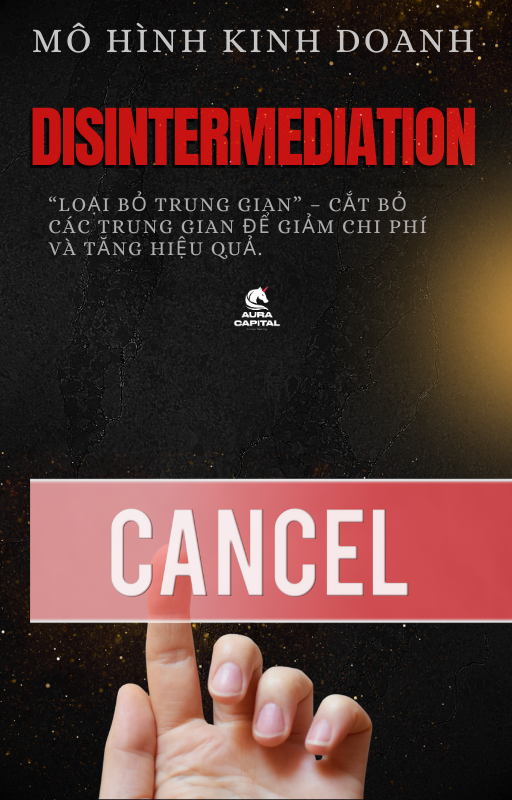 Mô hình loại bỏ trung gian (Disintermediation Model)